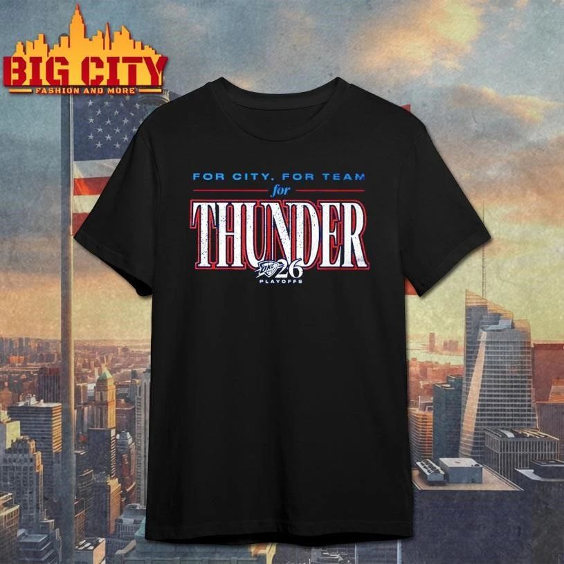 Oklahoma City And Thunder For City For Team Playoff shirt