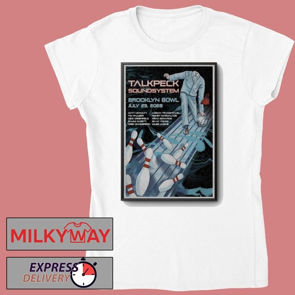POSTER TalkPeck SoundSystem Tour Brooklyn NY July 23 2026 Tour shirt