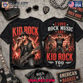 I Love Rock Music And Kid Rock Too Classic Tee Shirt