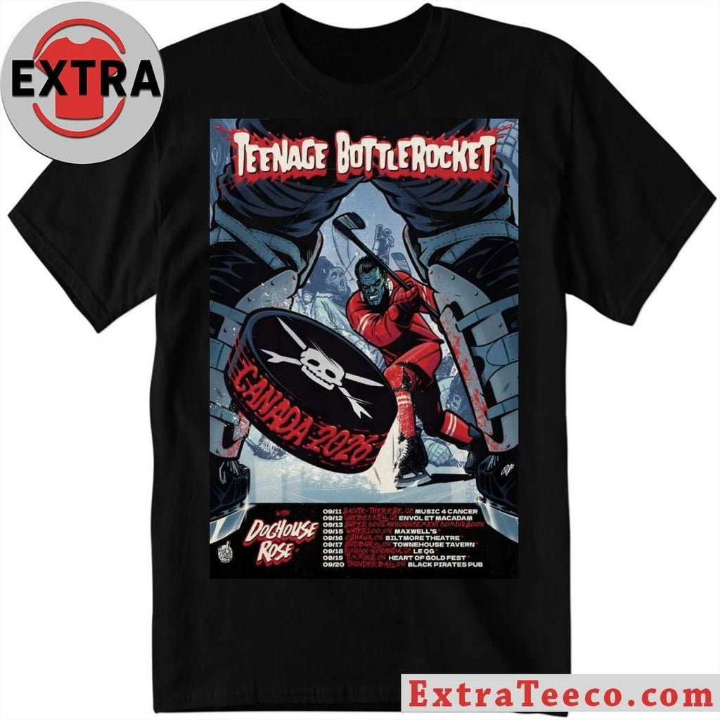 Poster Teenage Bottlerocket With Doghouse Rose 2026 Canada Tour Shirt