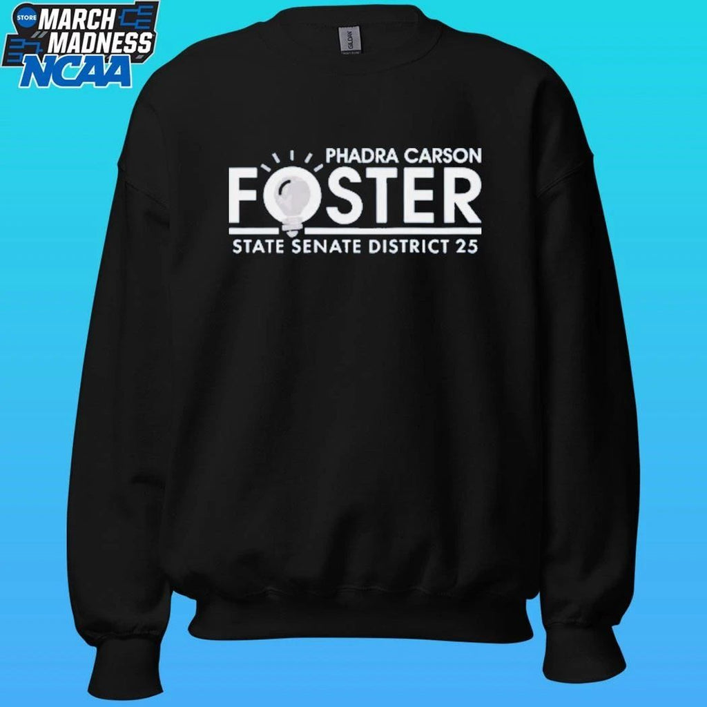Phadra Foster For State Senate District 25 Shirt