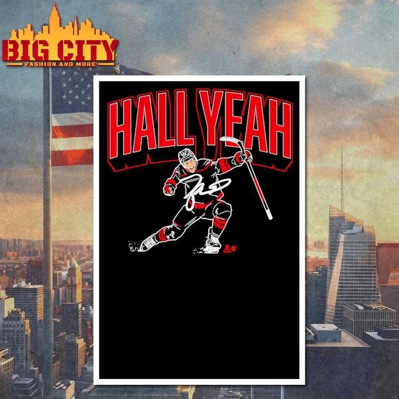 Funny Taylor Hall Carolina Hall Yeah Signature Shirt