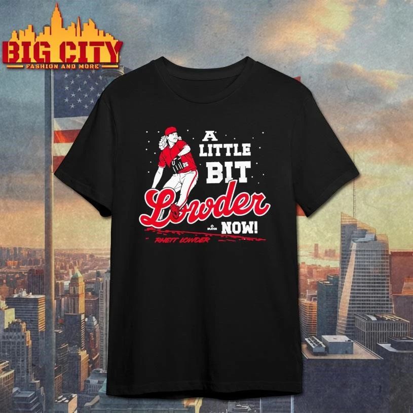 A Little Bit Lowder Now Shirt