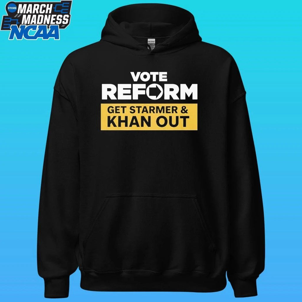 Vote Reform To Get Starmer & Khan Out Shirt