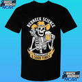 Skeleton Redneck Science Horsepower & Good Times Shirt