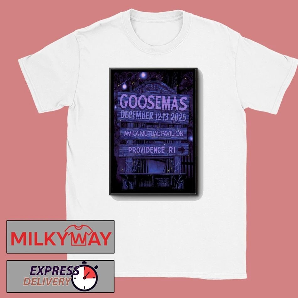 Goosemas In Providence RI On Dec 12-13 2025 Poster shirt