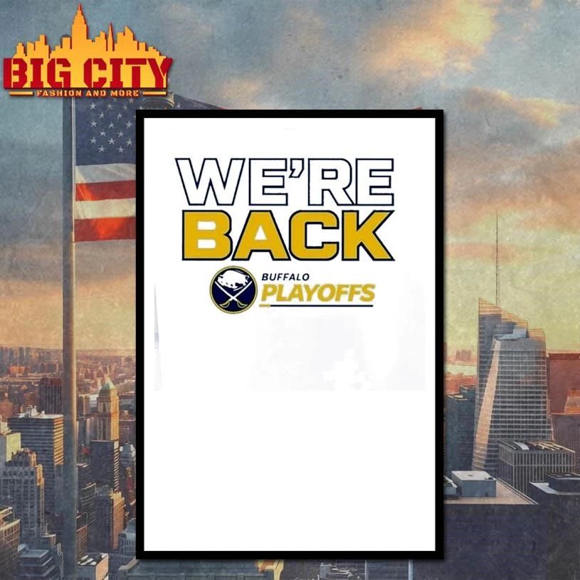 Buffalo Sabres We’re Back 2026 Stanley Cup Playoffs Logo Shirt