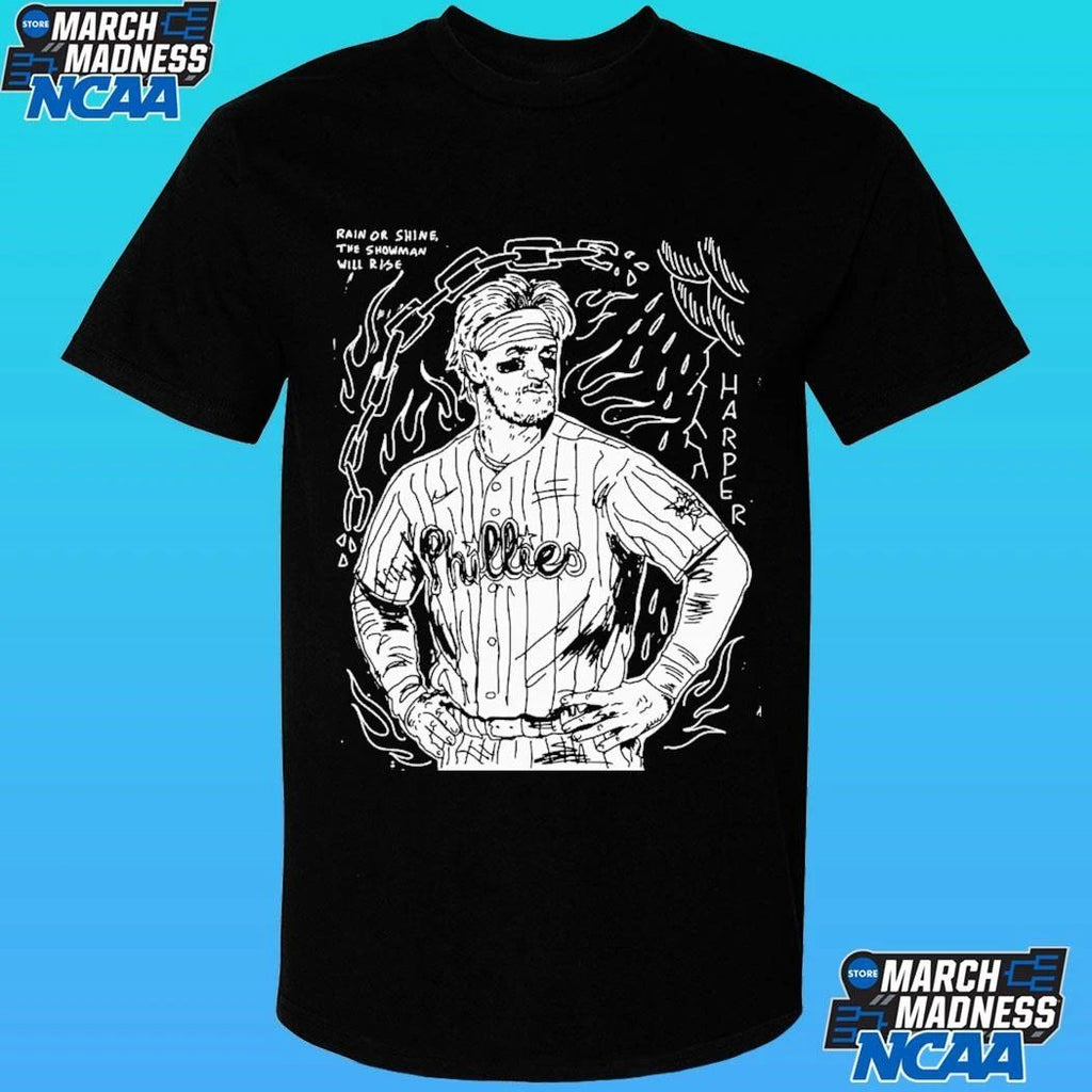 Bryce Harper Rain Or Shine The Showman Will Rise Shirt