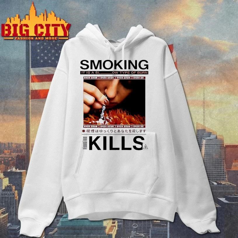 Smoking it is a slow type of burn kill shirt