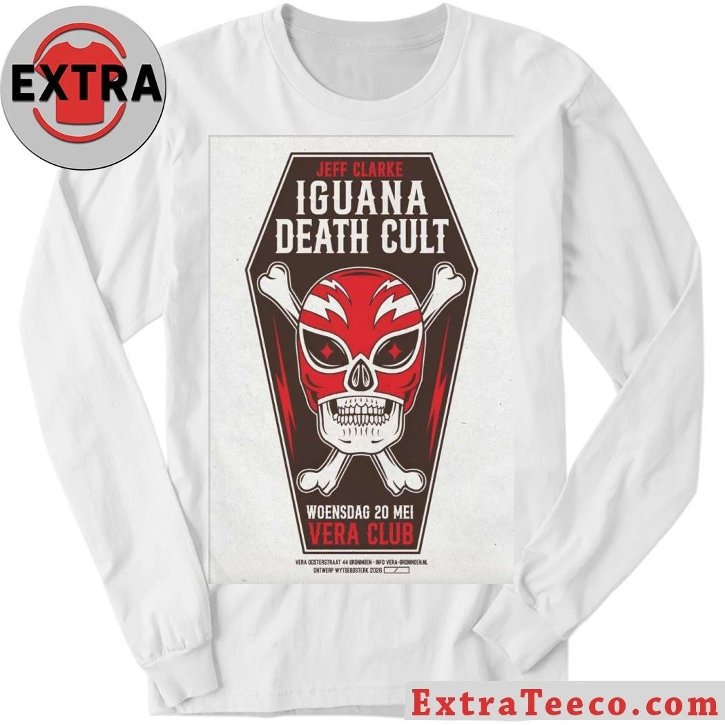 Iguana Death Cult And Jeff Clarke May 20 2026 Vera Groningen NL Poster Shirt