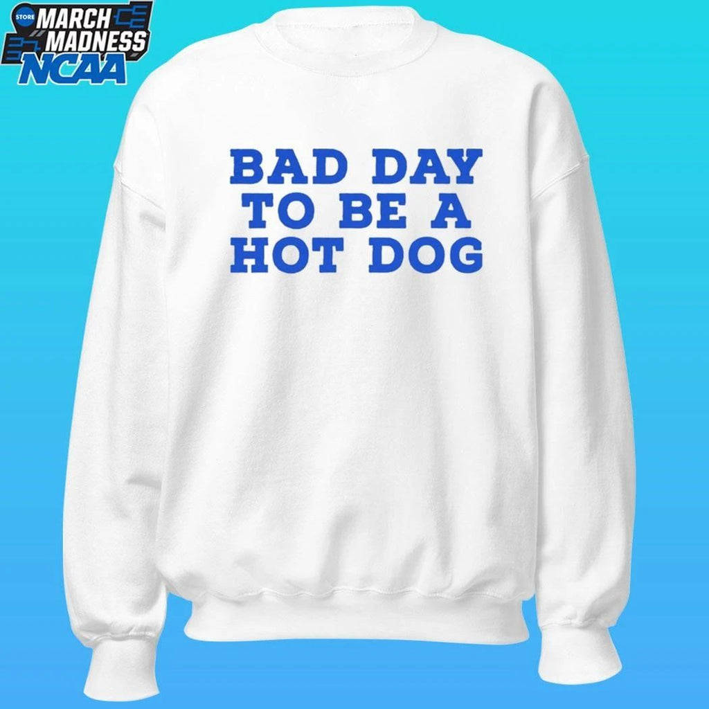 Bad Day To Be A Hotdog Shirt