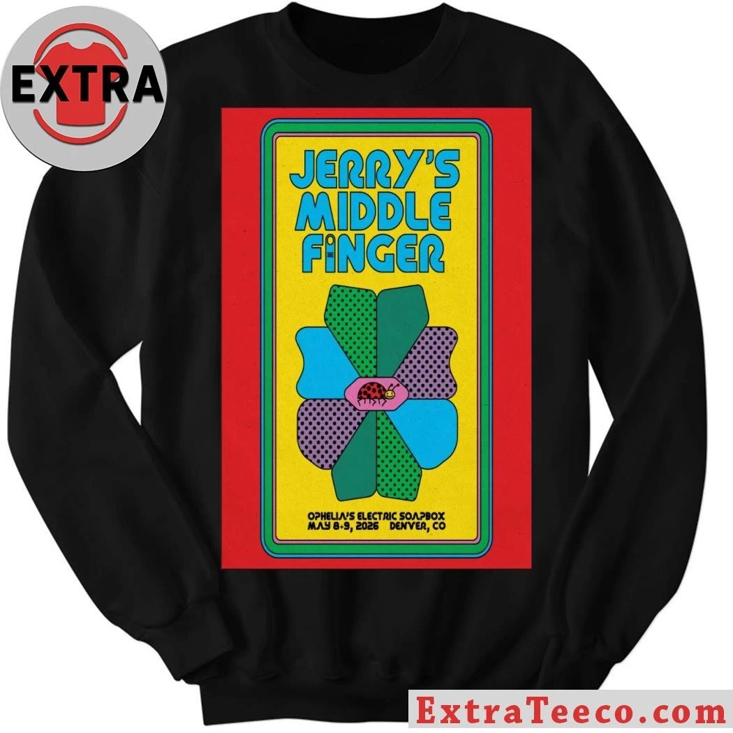 Jerry’s Middle Finger Denver CO Event On May 8-9 2026 Poster Shirt