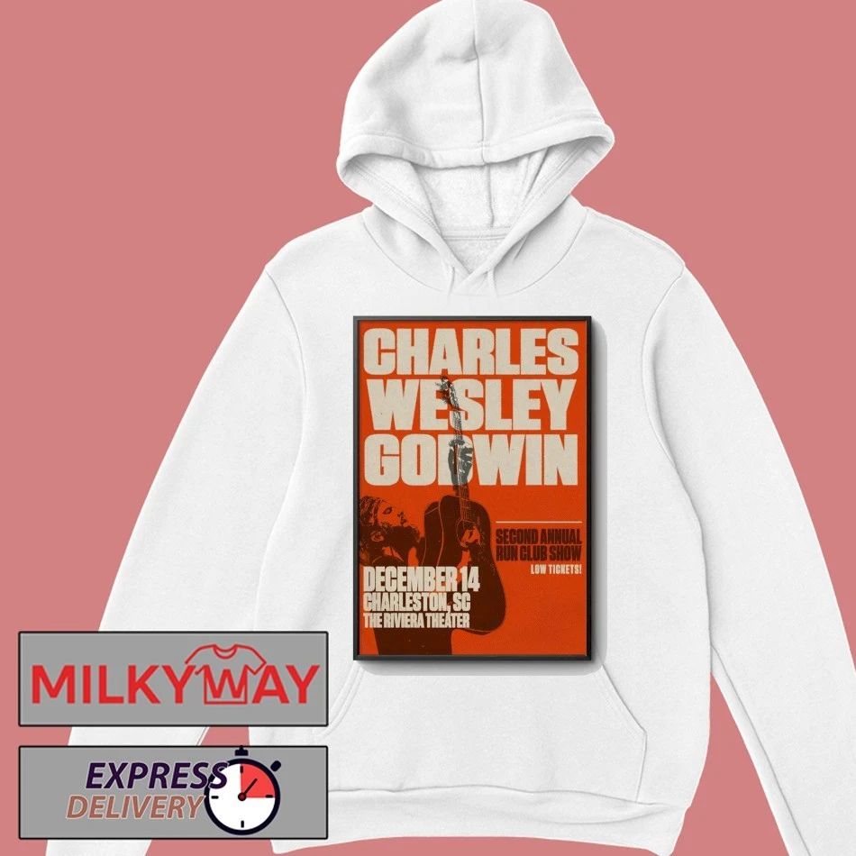 Charles Wesley Godwin Dec 14 2025 The Riviera Theater in Charleston SC Poster shirt