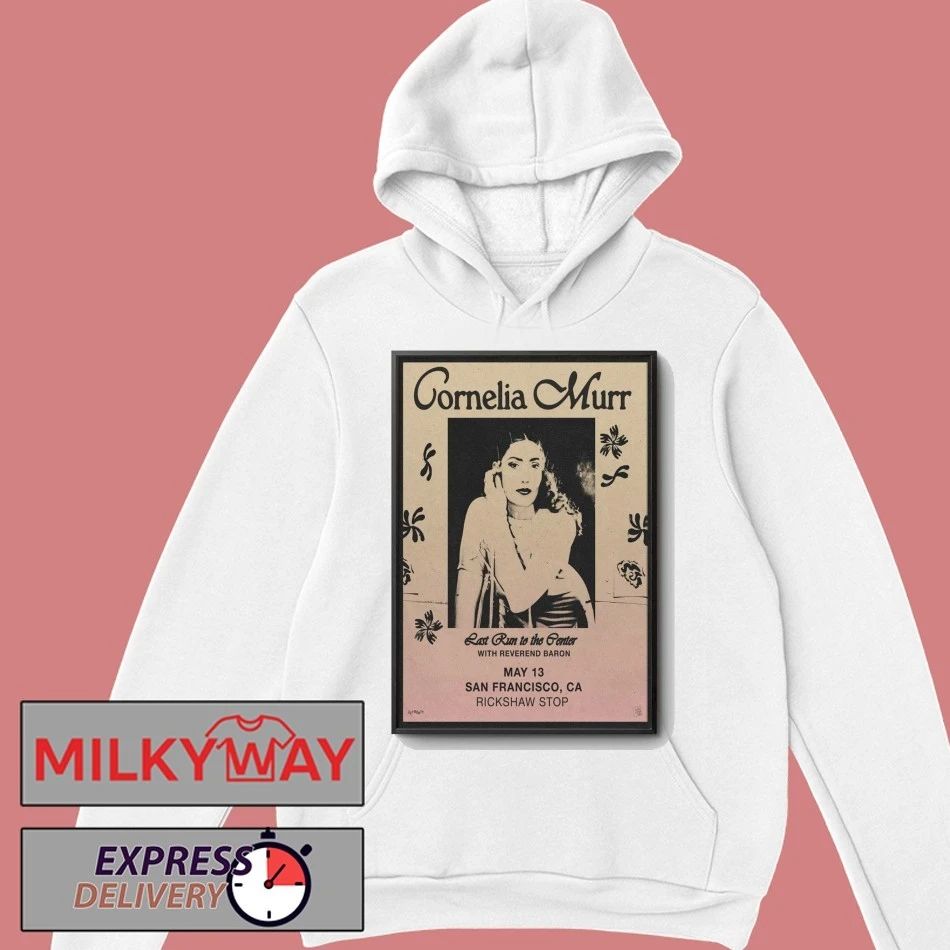 Cornelia Murr Poster May 13 2026 San Francisco, CA TOUR shirt