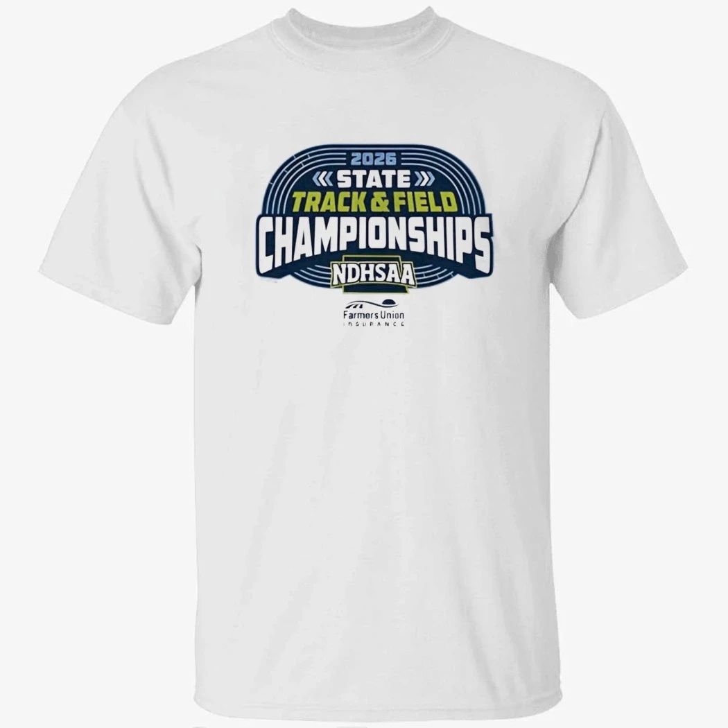 State Track Field Championships NDHSAA 2026 Shirt