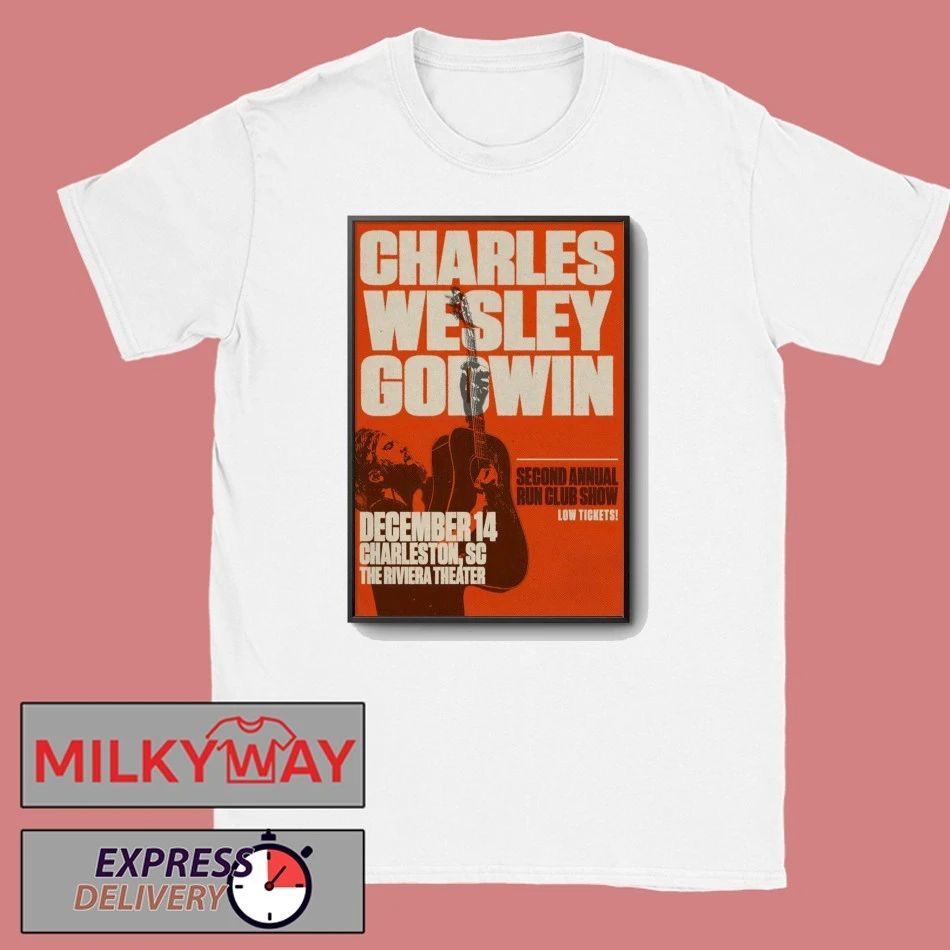 Charles Wesley Godwin Dec 14 2025 The Riviera Theater in Charleston SC Poster shirt