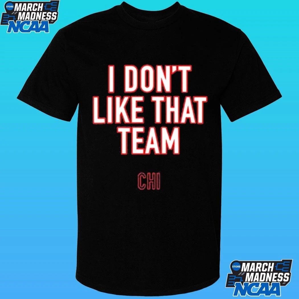 Ben Johnson I Don’t Like That Team Shirt