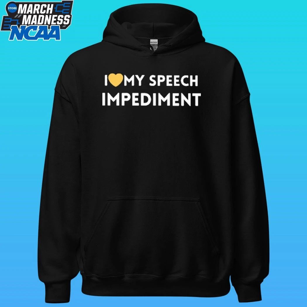 I Love My Speech Impediment Self Acceptance Shirt