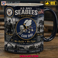 U.S Navy Seabees Veteran Can Do Tribute Coffee Mug