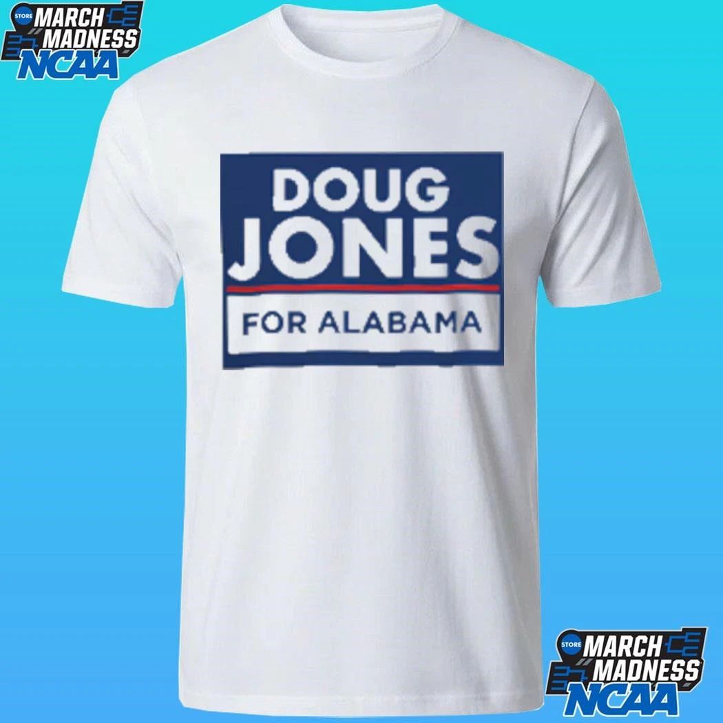Doug Jones For Alabama Shirt