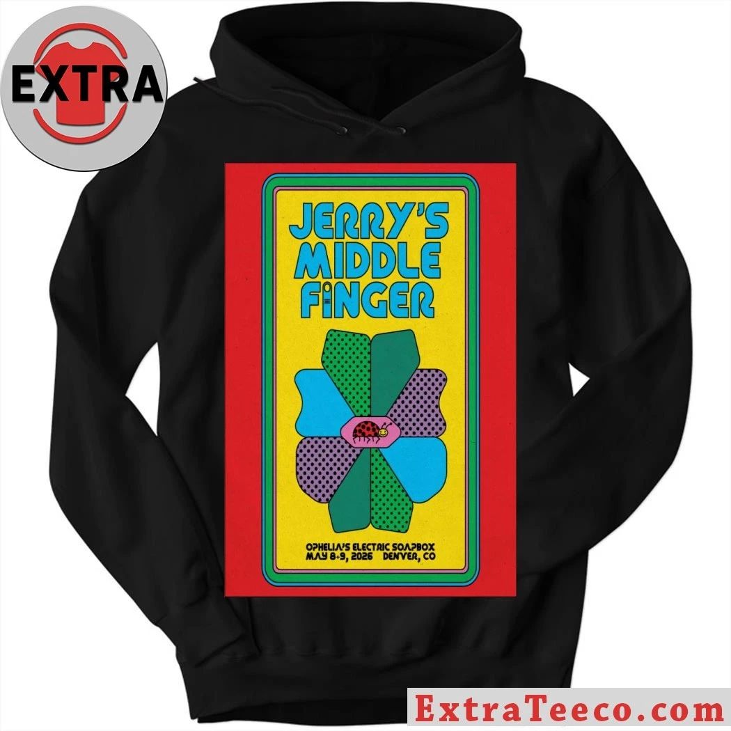 Jerry’s Middle Finger Denver CO Event On May 8-9 2026 Poster Shirt