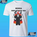 Menda Ishlayapti Ku Shirt