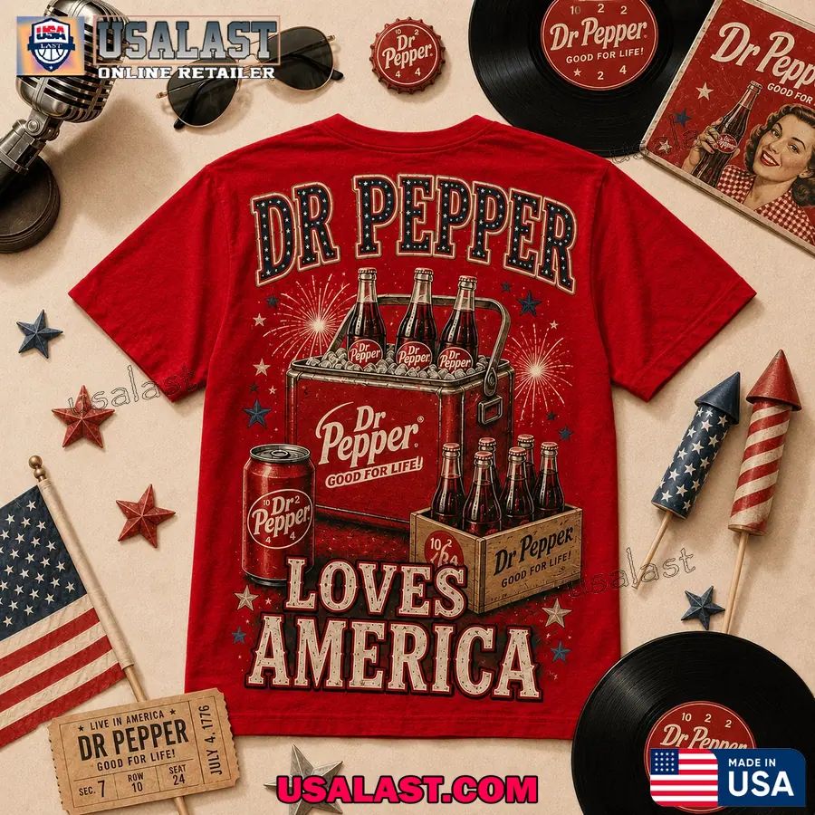 Dr Pepper Loves America 250 Years of Freedom 1776-2026 T-Shirt