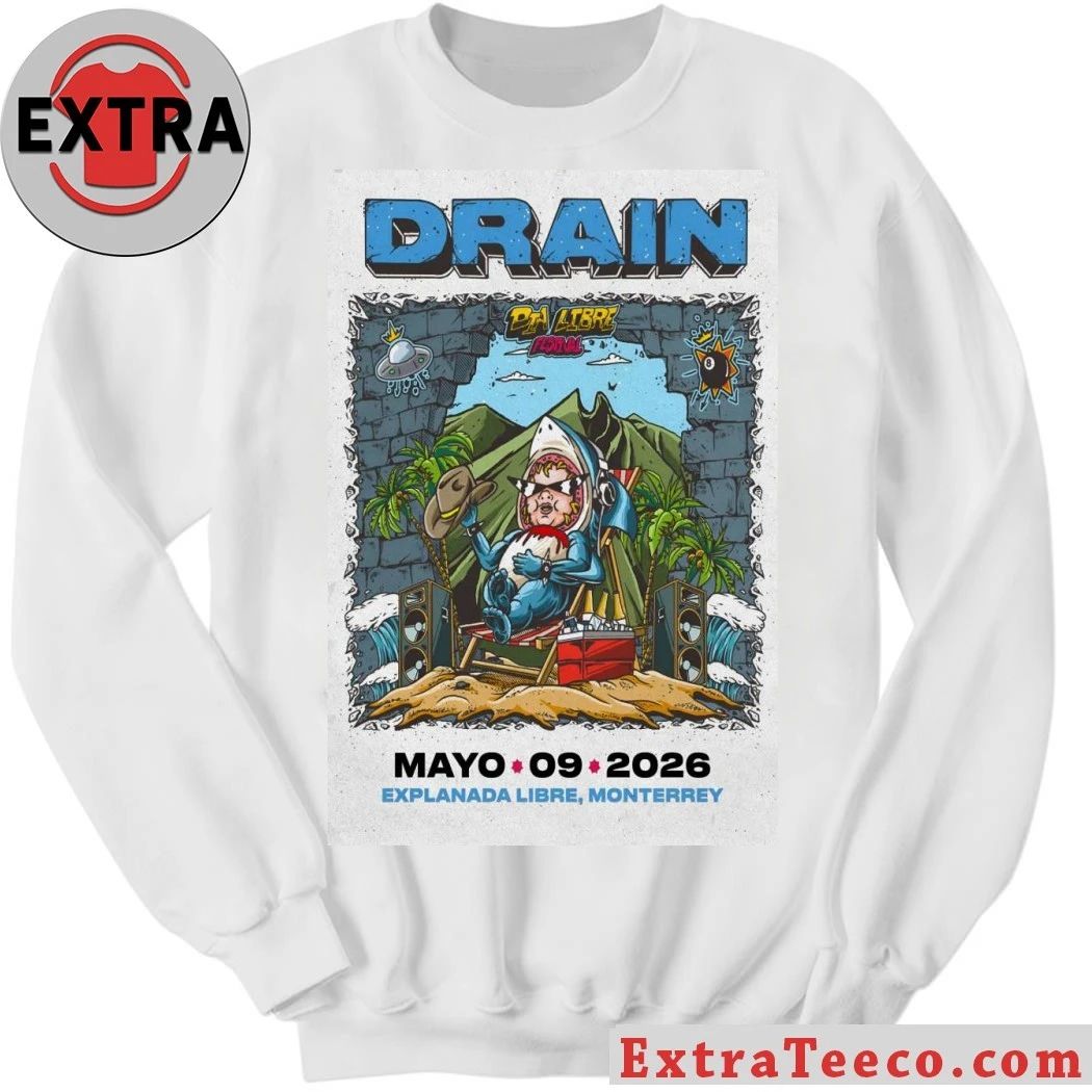 Drain May 9 2026 Dia Libre Festival Monterrey Mexico Poster Shirt