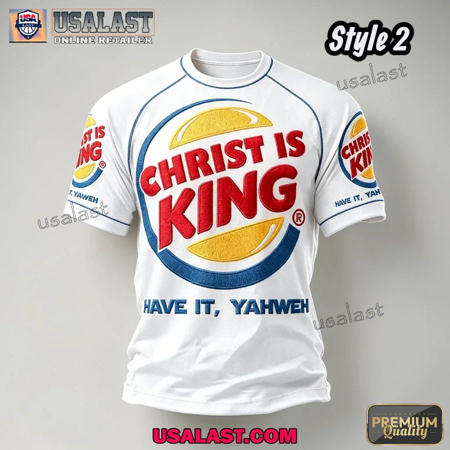 Christ is King Burger King T-Shirt