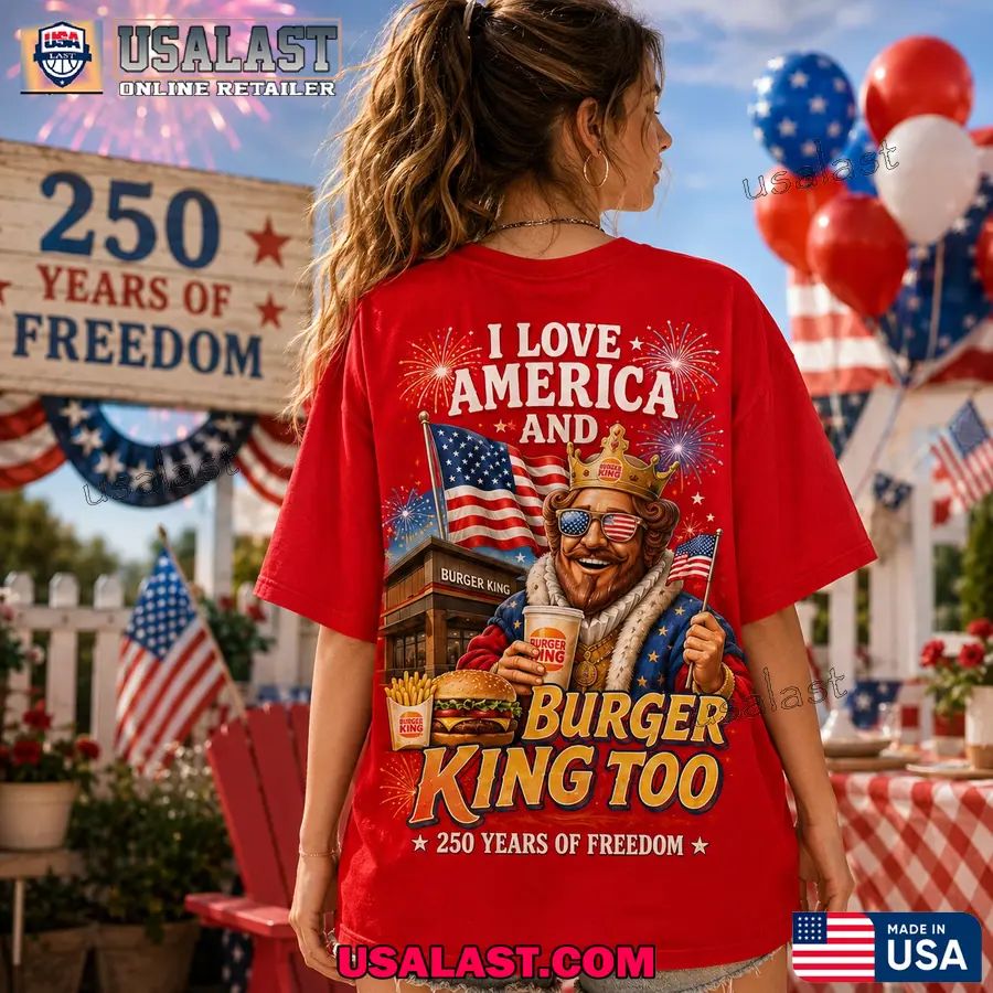 Burger King America 250th Anniversary Casual T-Shirt