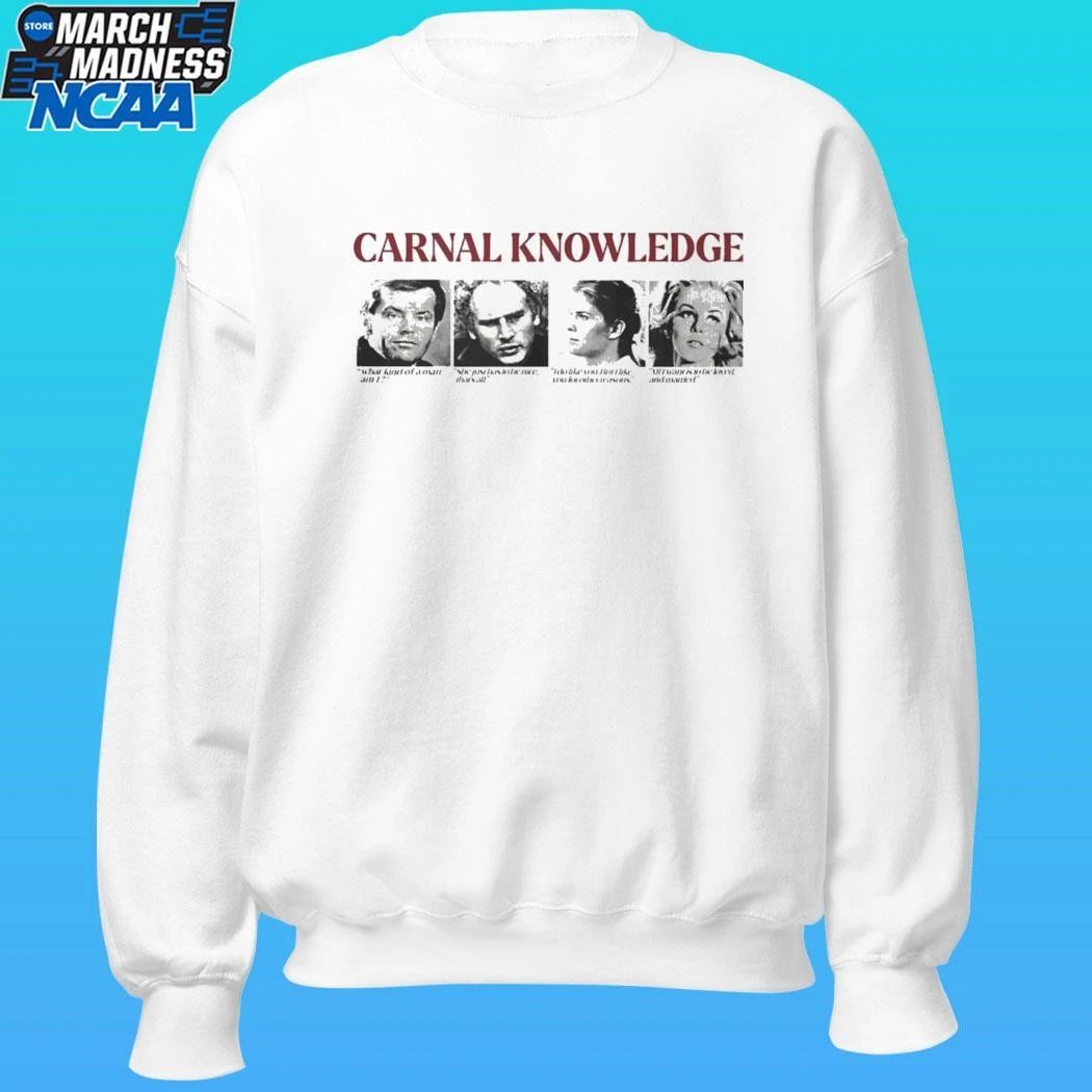 Carnal Knowledge Shirt