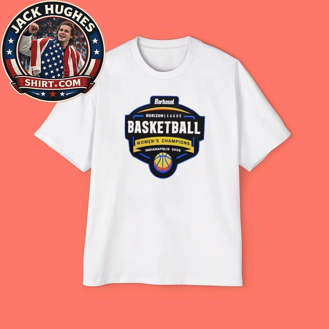 Barbasol Horizon League Basketball Womens Champions Indianapolis 2026 Shirt
