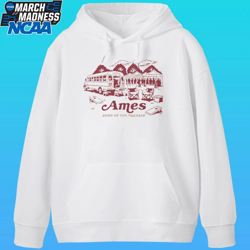Iowa State Cyclones Ames Home Of The Tailgate Shirt
