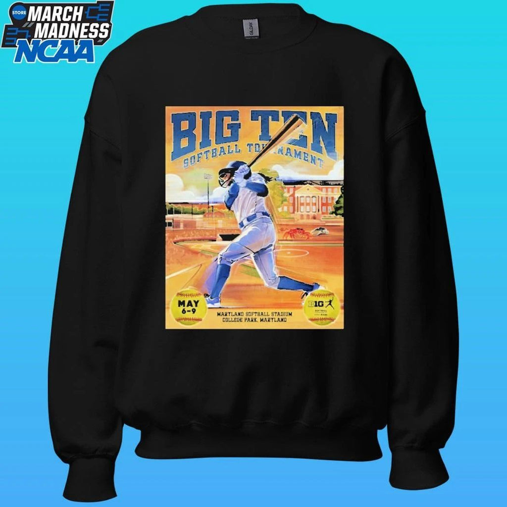 Big Ten Softball Tournament Maryland Softball Stadium College Park Maryland May 6-9 2026 Poster Shirt