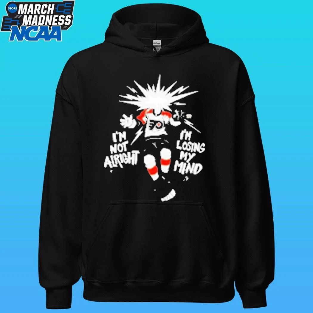 Viral Philly Hockey I’m Not Alright I’m Losing My Mind Shirt