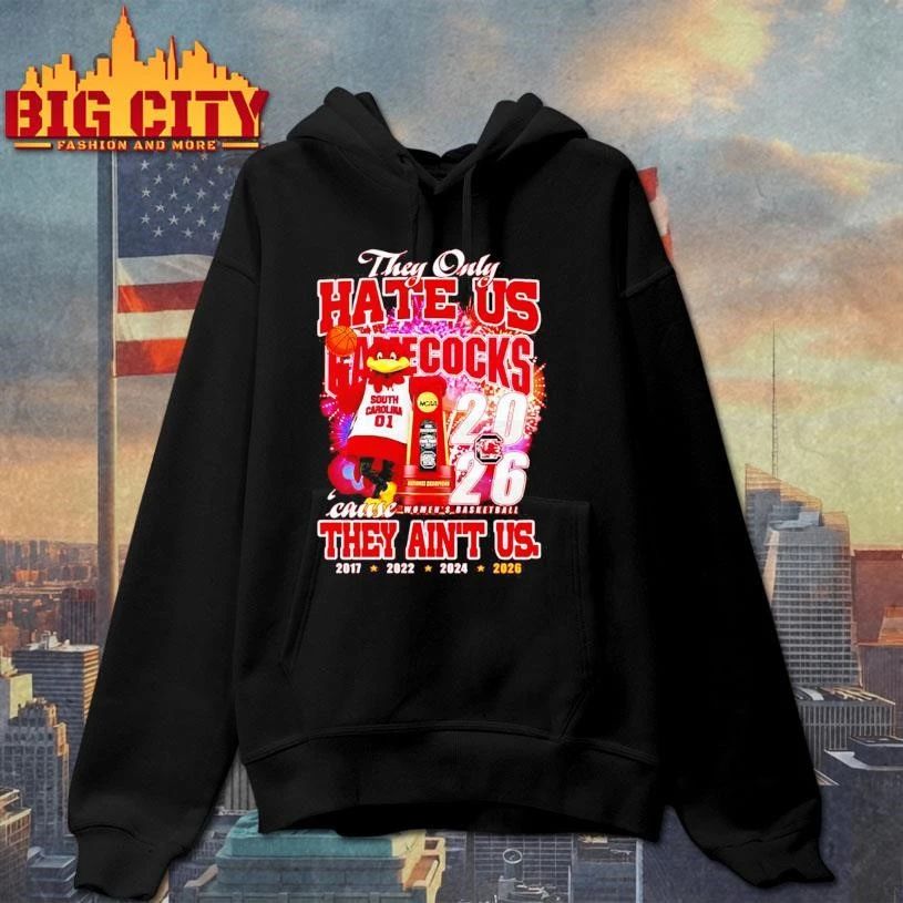 Funny They only hate us Gamecocks cause they ain’t us 4 time T Shirt