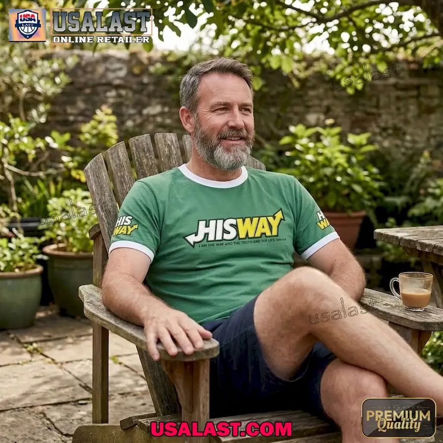 His Way I Am The Way And The Truth And The Life Casual T-Shirt