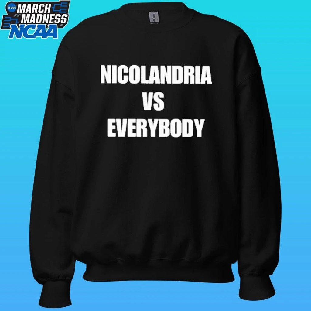 Nicolandria Vs Everybody Shirt