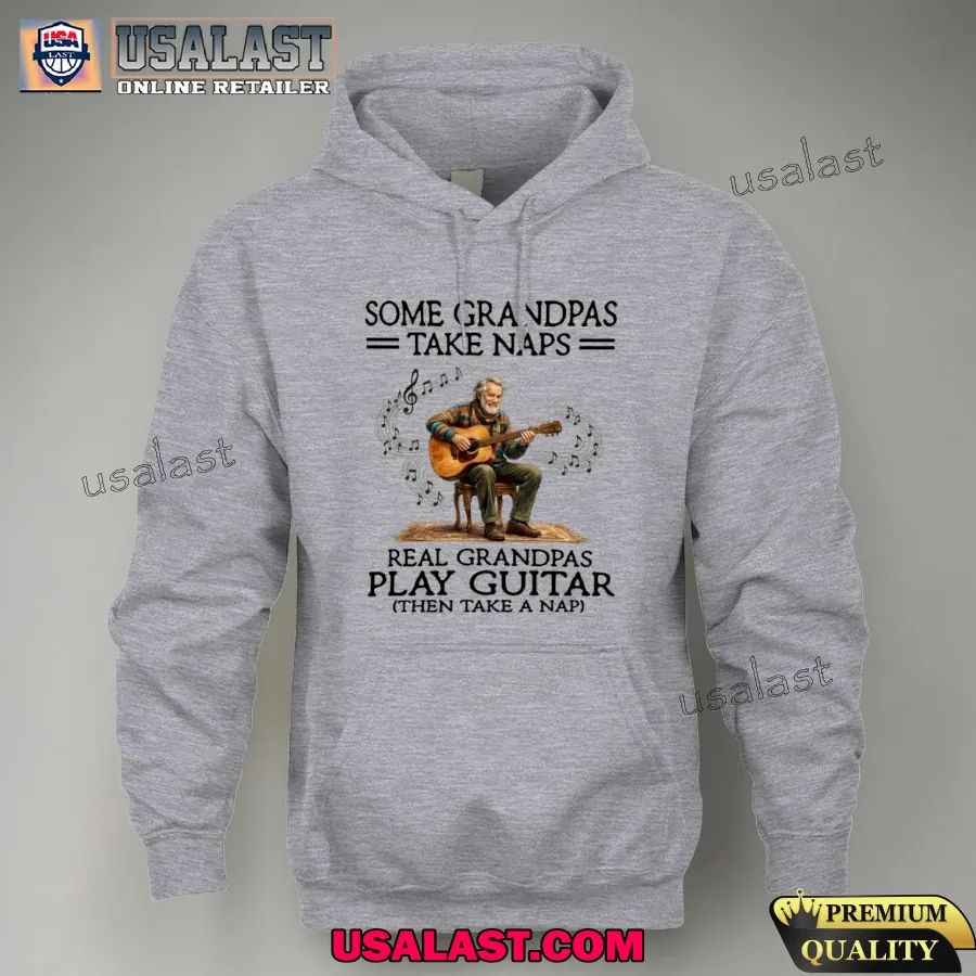 Some grandpas take naps real grandpas play guitar unisex tee shirt