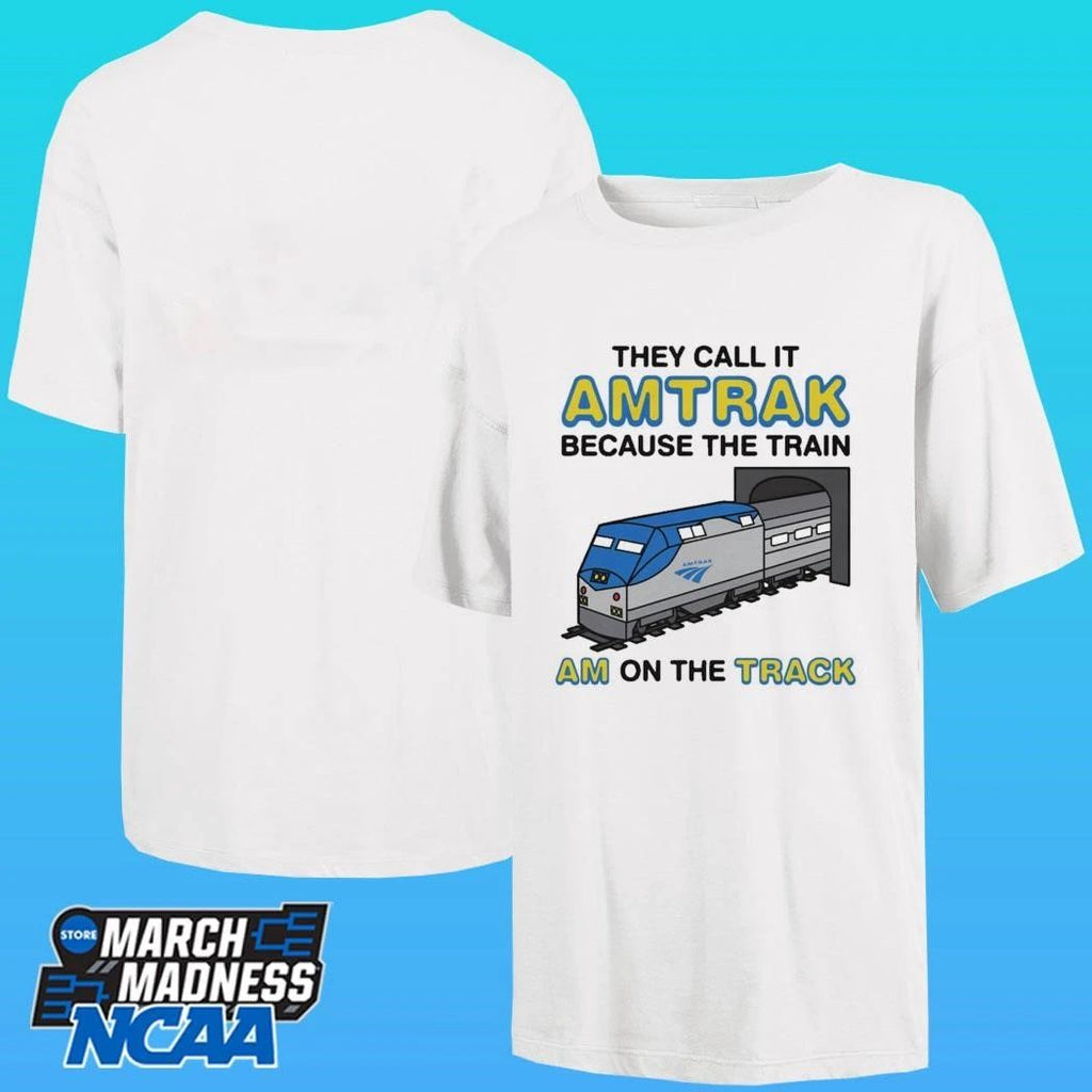 They Call It Name Because The Train I’m On The Track Shirt