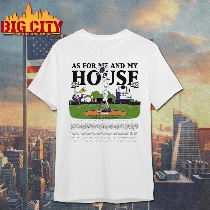 Parker byrd as for me and my house Shirt