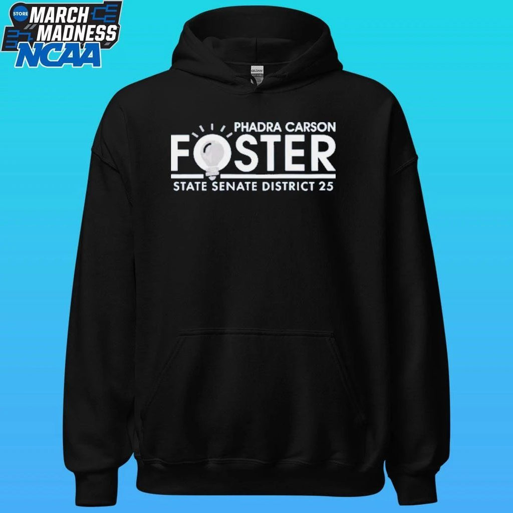 Phadra Foster For State Senate District 25 Shirt