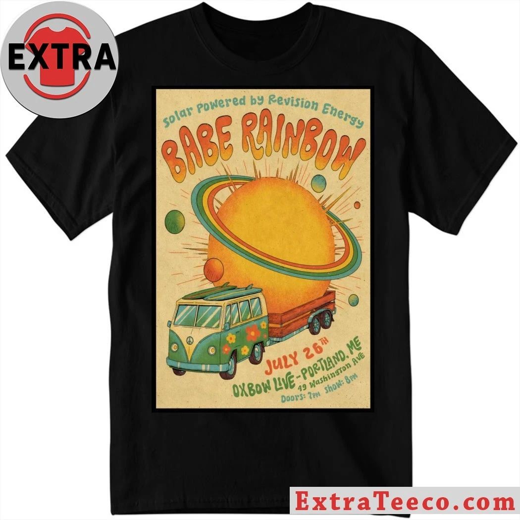 Babe Rainbow In Portland ME On Jul 26 2026 Tour Poster Shirt