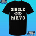 Single De Mayo Shirt