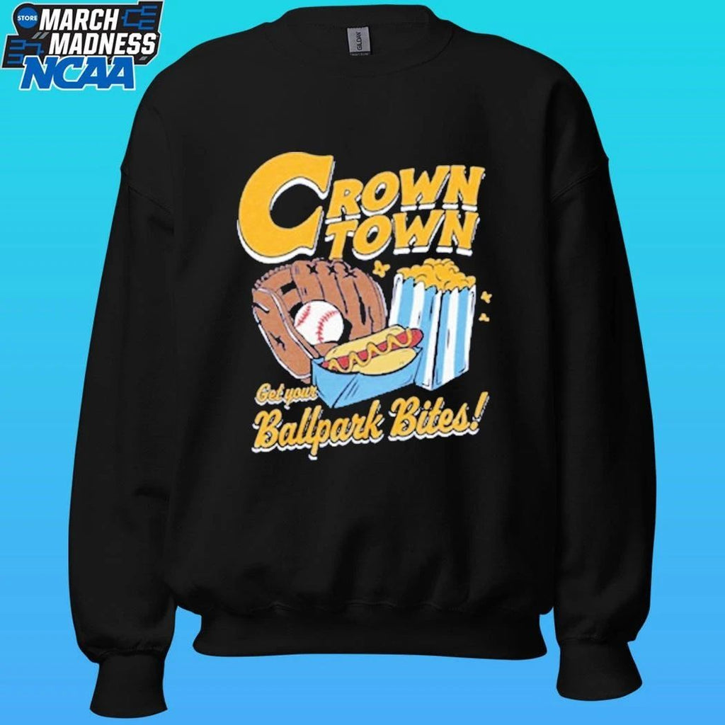 Crown Town Get Your Ballpark Bites Shirt