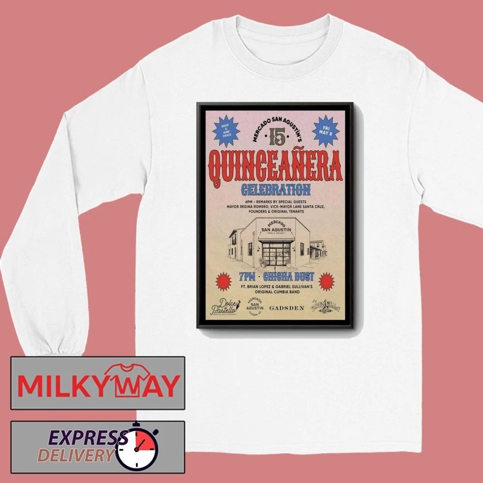 TOUR Quinceañer Poster Mercado San Agustín May 8 2026 shirt