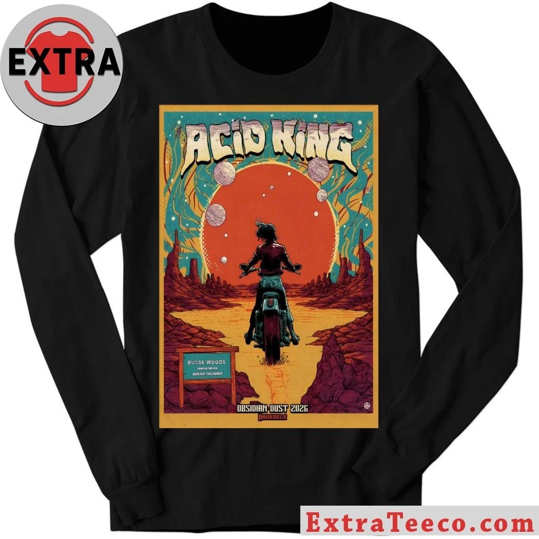 Acid King 5 17 2026 Obsidian Dust Brussels Belgium Poster Shirt