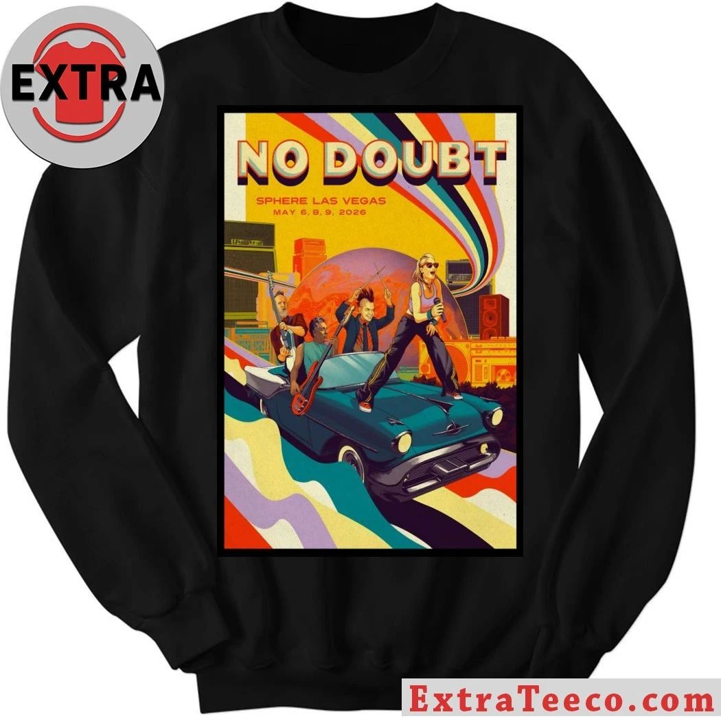 No Doubt At Sphere In Las Vegas NV On May 6-9 2026 Poster Shirt