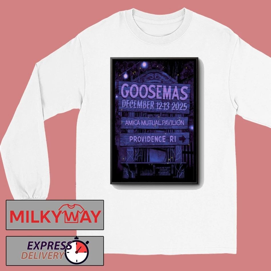 Goosemas In Providence RI On Dec 12-13 2025 Poster shirt