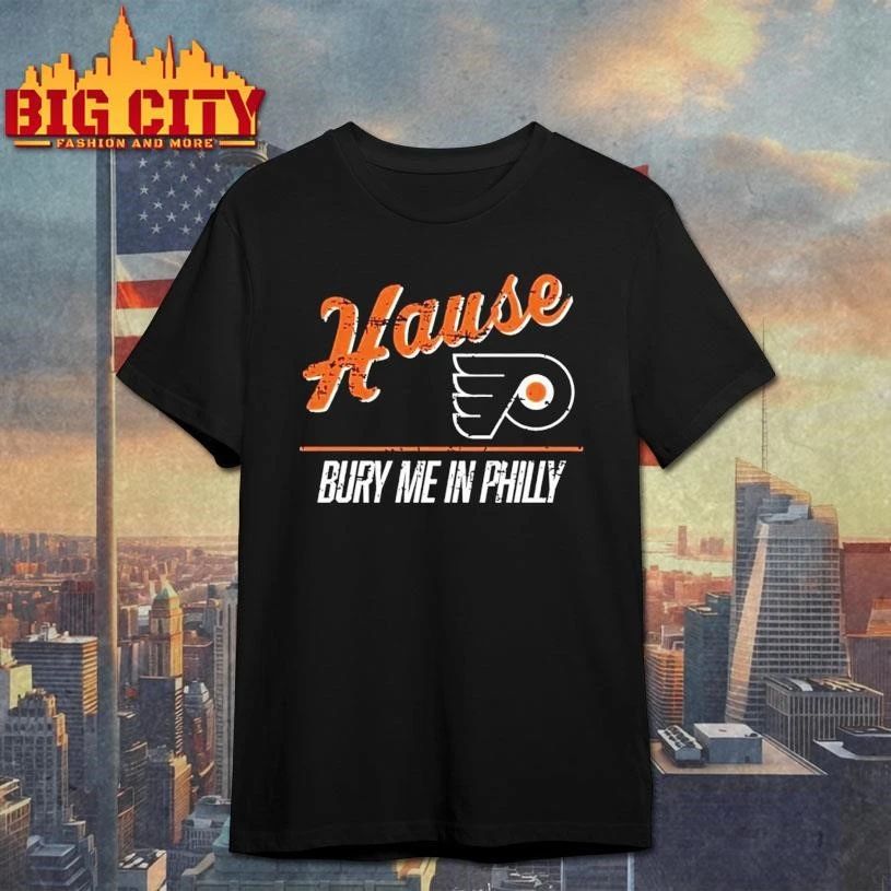 Dave Hause Flyers Bury Me In Philly Shirt